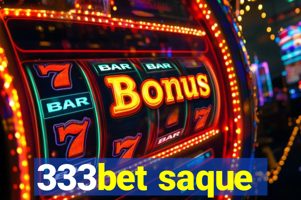 333bet saque